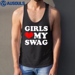 Girls Love My Swag Tank Top