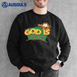 God Is Dead! Sweatshirt