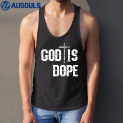 God Is Dope Shirt Religion Cross Tank Top