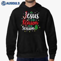 God Jesus Christ Is Reason For The Christmas Season Holiday Hoodie
