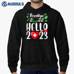 Good Bye 2022 Hello 2023 Happy New Year Christmas Nurse Life Hoodie