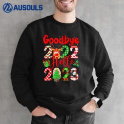 Goodbye 2022 Hello 2023 Happy New Year Christmas Funny Ver 2 Sweatshirt