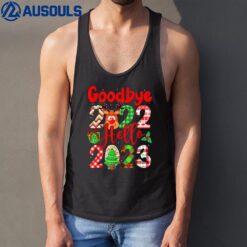 Goodbye 2022 Hello 2023 Happy New Year Christmas Funny Ver 2 Tank Top