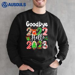 Goodbye 2022 Hello 2023 Happy New Year Christmas Funny Sweatshirt