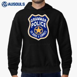 Grammar Police Badge To Serve And Correct Hoodie