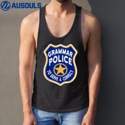 Grammar Police Badge To Serve And Correct Tank Top