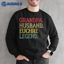 Grandpa Husband Euchre Legend Vintage Euchre Card Game Sweatshirt