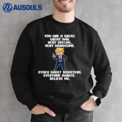 Great Dad Funny Donald Trump Fathers Day T Gag Present Sweatshirt