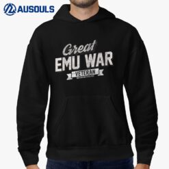 Great Emu War Veteran  Funny Emu meme Hoodie