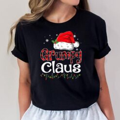 Grumpy Claus Santa Funny Christmas Pajama Matching Family T-Shirt