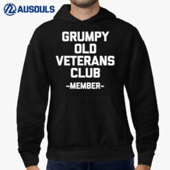 Grumpy Old Veterans Club (Member) - Funny USA War Veteran Hoodie