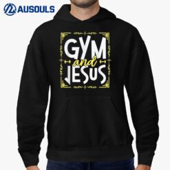 Gym and Jesus Gym Fitness Lifting Weights Body Building Hoodie