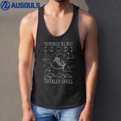 Halloween Costume Skeleton Mentally Ill But Totally Chill Tank Top