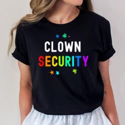 Halloween Dad Mom Daughter Adult Costume Clown Security T-Shirt