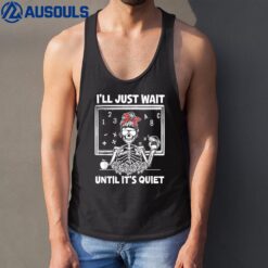 Halloween Teacher I'll Just Wait Until It's Quiet Women Tank Top