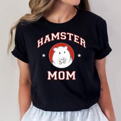 Hamster Mom T-Shirt