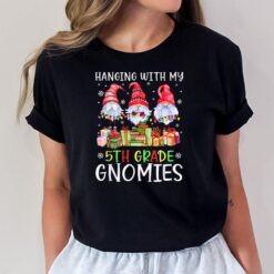 Hanging With My 5th Grade Gnomies Christmas for Teacher Kids T-Shirt