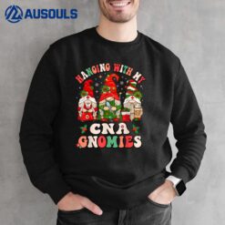 Hanging With My CNA Gnomies Christmas RN Nursing Assistant Sweatshirt