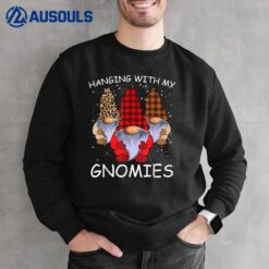 Hanging With My Gnomies Funny Gnome Friend Christmas Sweatshirt