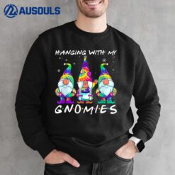 Hanging With My Gnomies Hippie Gnomes Friend Christmas Party Sweatshirt
