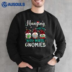 Hanging With My NICU Nurse Gnomies Christmas Nurse Gnomes Sweatshirt