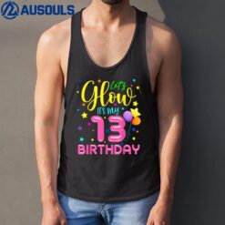 Happy Birthday Funny Let's Glow Party It's My 13th Birthday Tank Top