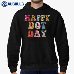 Happy Dot Day International Dot Day Colorful Dot Retro T Hoodie