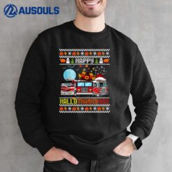 Happy Hallothanksmas Cute Fire Truck Funny Firefighter Sweatshirt