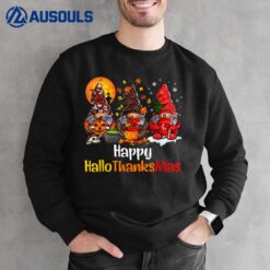 Happy Hallothanksmas Gnomes Halloween Thanksgiving Christmas Sweatshirt