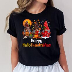 Happy Hallothanksmas Gnomes Halloween Thanksgiving Christmas T-Shirt