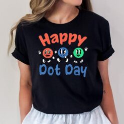 Happy International Dot Day Colorful Polka Dots Kids Toddler T-Shirt