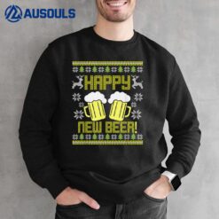 Happy New Beer! Sweatshirt