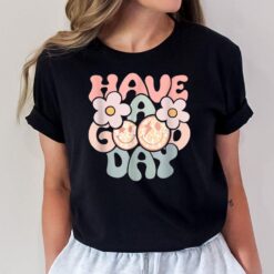 Have A-Good-Day-Retro-Smiley-Face And Flower Aesthetic T-Shirt