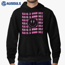 Have A Good Day Pink Smile Face Preppy Aesthetic Trendy Hoodie