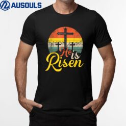 He Is Risen Christian Easter Jesus T-Shirt