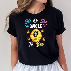 He Or She Uncle To Bee Gender Reveal Baby Announcement Party T-Shirt