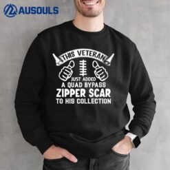 Heart Surgery Survivor Quadruple Bypass Veteran Ver 2 Sweatshirt