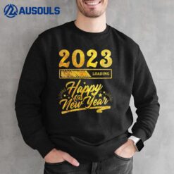 Hello 2023 Happy New Year 2023 31st December 2023 Loading Ver 2 Sweatshirt