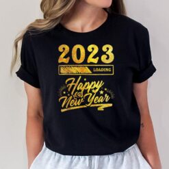 Hello 2023 Happy New Year 2023 31st December 2023 Loading Ver 2 T-Shirt