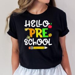 Hello Preschool Teacher First Day Funny Back To School Kids T-Shirt