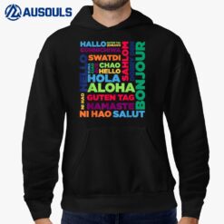 Hello Word in Different Languages Travel and Teacher Ver 2 Hoodie