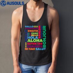 Hello Word in Different Languages Travel and Teacher Ver 2 Tank Top