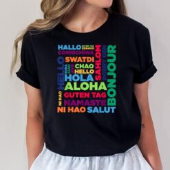 Hello Word in Different Languages Travel and Teacher Ver 2 T-Shirt