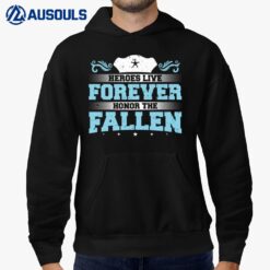 Heroes Live Forever Police Memorial Cop Ver 1 Hoodie