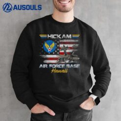 Hickam AFB Air Force Base In Hawaii Vintage Hi Veterans Day Sweatshirt