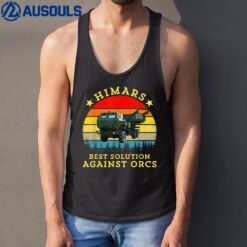 Himars Best Solution Against Orcks Army Ukraine USA Ver 2 Tank Top