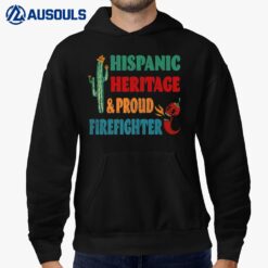 Hispanic Heritage & Proud Firefighter Hoodie