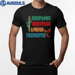 Hispanic Heritage & Proud Firefighter T-Shirt