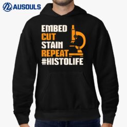 Histo Life Histology Histologist Technician Apparel Hoodie