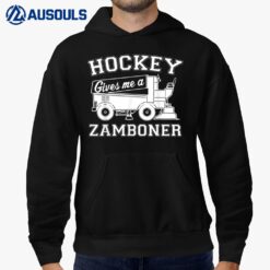 Hockey Gives Me A Zamboner Shirt Funny Hockey Fan Men Hoodie